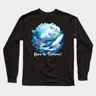 Born in Summer! Whale and Deep Ocean theme Long Sleeve T-Shirt